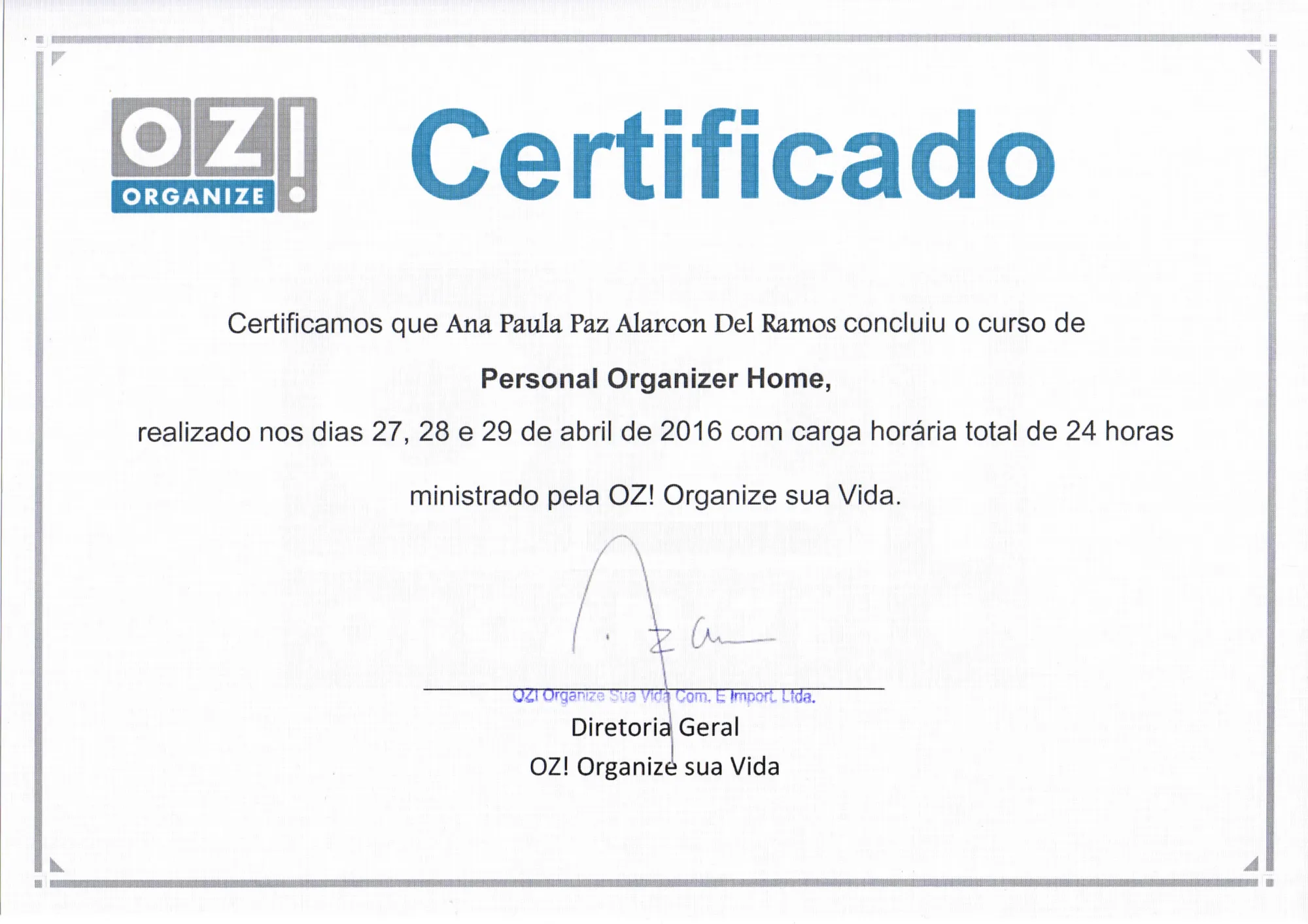 Certificado: Personal Organizer Home, OZ! Organize sua Vida, 24 horas · 2016
